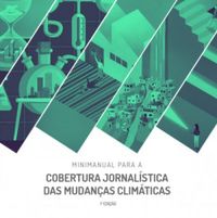 Minimanual para a Cobertura Jornalstica das Mudanas Climticas