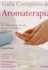 Guia Completo de Aromaterapia