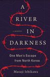 A River in Darkness (English Edition)