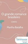 O grande romance brasileiro
