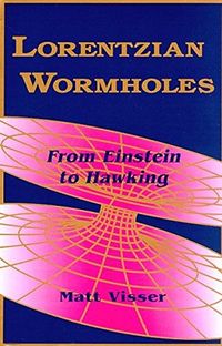 Lorentzian Wormholes: From Einstein to Hawking