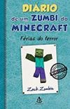 Dirio de um Zumbi do Minecraft Vol.3- Frias do Terror