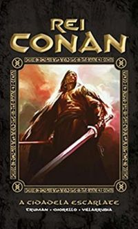 Rei Conan: A Cidadela Escarlate 