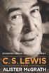 C. S. Lewis: A Life: Eccentric Genius, Reluctant Prophet