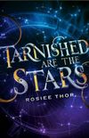 Tarnished Are the Stars