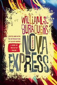 Nova Express: The Restored Text (Burroughs, William S.) (English Edition)