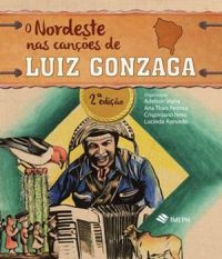 O Nordeste nas canes de Luiz Gonzaga