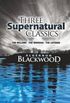Three Supernatural Classics