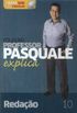 REDAO - COLEO PROFESSOR PASQUALE EXPLICA 10 - COM O CD
