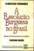 A Revoluo Burguesa no Brasil