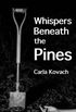 Whispers Beneath the Pines