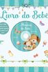 Livro do beb com CD: Uma trilha sonora para os momentos especiais com quem voc ama