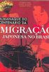 Almanaque Do Centenrio Da Imigrao Japonesa No Brasil