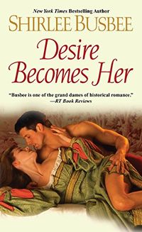 Desire Becomes Her (Becomes Her Series Book 6) (English Edition)