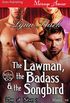 The Lawman, the Badass & the Songbird [Men of Silver 5] (Siren Publishing Menage Amour ManLove) (English Edition)