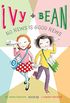 Ivy and Bean No News Is Good News: Book 8 (English Edition)