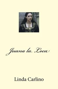 Juana la Loca (English Edition)