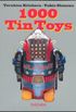 1000 Tin Toys