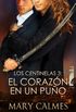 El Corazn en un Puo (Los Centinelas n 3) (Spanish Edition)