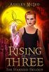 Rising of Three: An Irish Witch Urban Fantasy (The Starseed Trilogy Book 3) (English Edition)