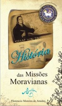 Histria da Misses Moravianas