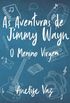 As Aventuras de Jimmy Wayn - O Menino Virgem