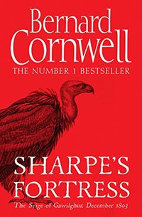 Sharpes Fortress: The Siege of Gawilghur, December 1803 (The Sharpe Series, Book 3) (English Edition)