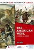 Hodder GCSE History for Edexcel: The American West, c.1835-c.1895 (English Edition)