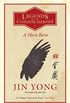 A Hero Born: the bestselling Chinese fantasy phenomenon (Legends of the Condor Heroes) (English Edition)