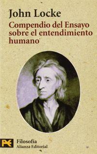 Compendio Del Ensayo Sobre El Entendimiento Humano / Companion to Locke