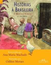 Histrias  Brasileira: a Moura Torta e Outras