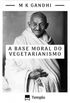 A Base Moral do Vegetarismo