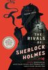 The Rivals of Sherlock Holmes - The Greatest Detective Stories: 1837-1914