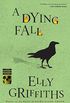 A Dying Fall (Ruth Galloway series Book 5) (English Edition)