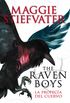 The Raven Boys: La profeca del cuervo