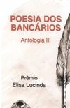 Poesia dos Bancrios - Antologia III