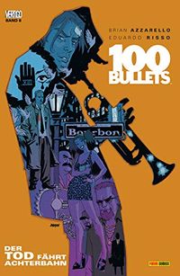 100 Bullets, Band 8 - Der Tod fhrt Achterbahn (German Edition)