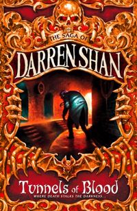 Tunnels of Blood (The Saga of Darren Shan, Book 3) (English Edition)