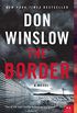 The Border: A Novel (Power of the Dog Book 3) (English Edition)