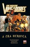 Os Novos Vingadores: A Era Heroica