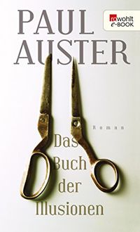 Das Buch der Illusionen (German Edition)