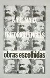Obras Escolhidas - Marx / Engels