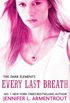 Every Last Breath