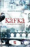Kafka e a marca do corvo: