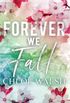 Forever We Fall