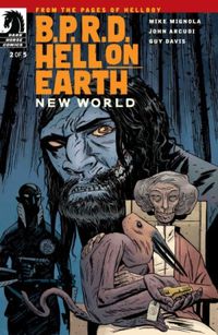 B.P.R.D. Hell on Earth: New World #2