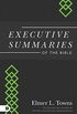 Executive Summaries of the Bible (English Edition)