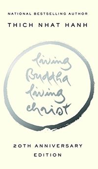 Living Buddha, Living Christ 20th Anniversary Edition (English Edition)