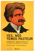 Yes, ns temos Pasteur