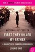 First They Killed My Father: A Daughter of Cambodia Remembers (English Edition)